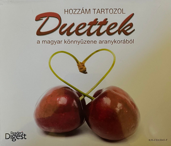 Hozzám Tartozol - Duettek A Magyar Könnyűzene Aranykorából
