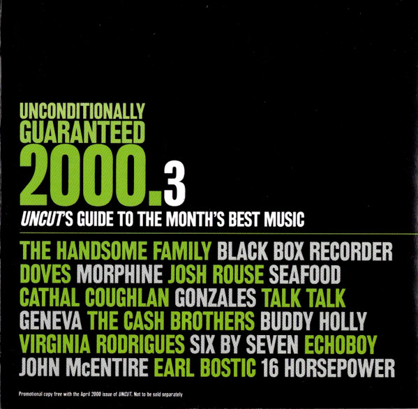 Unconditionally Guaranteed 2000.3 (Uncut's Guide To The Month's Best Music)