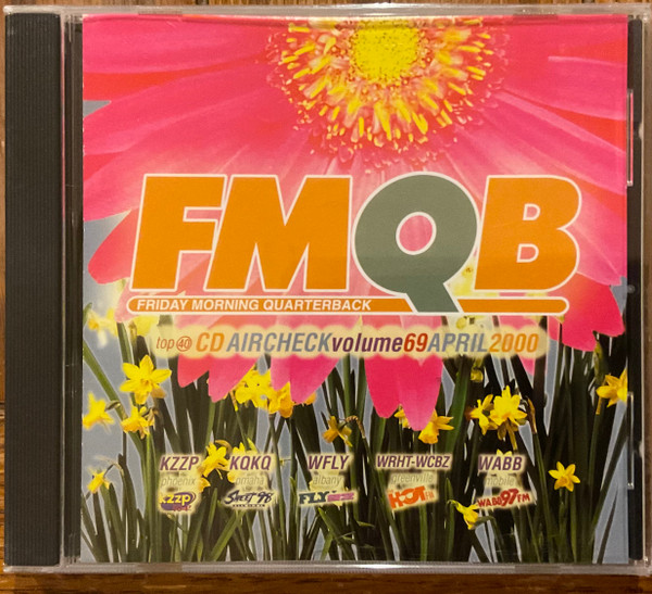 FMQB Top 40 Cd Aircheck Volume 69 - April 2000