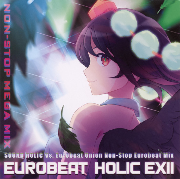 Eurobeat Holic EXII (Non-Stop Mega Mix)