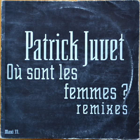 Où Sont Les Femmes ? (Remixes)
