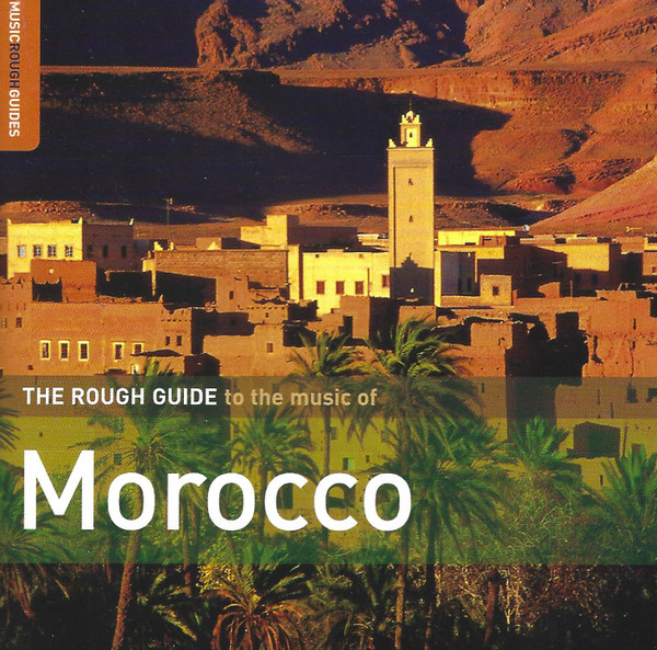 The Rough Guide To The Music Of Morocco