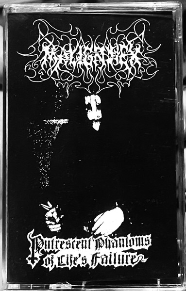 Putrescent Phantoms Of Life's Failure