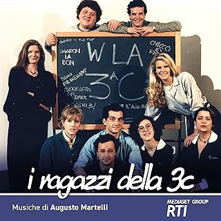 I Ragazzi Della 3c (Colonna Sonora Delle Serie Tv)