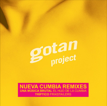 Nueva Cumbia Remixes