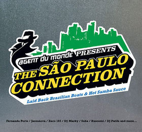 Agent Du Monde Presents The São Paulo Connection
