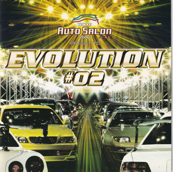 Tokyo Auto Salon 2006 Presents Evolution #02