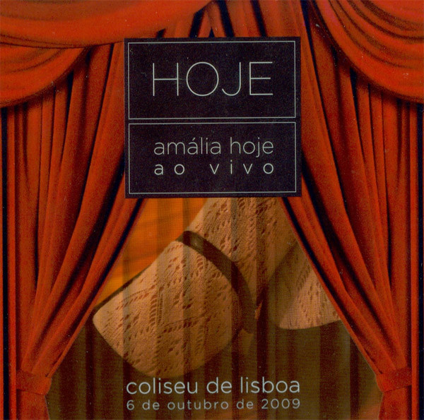 Amália Hoje Ao Vivo, Coliseu De Lisboa, 06 Outubro 2009