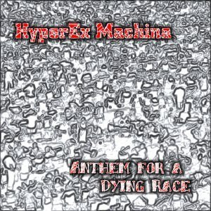 Anthem For A Dying Race