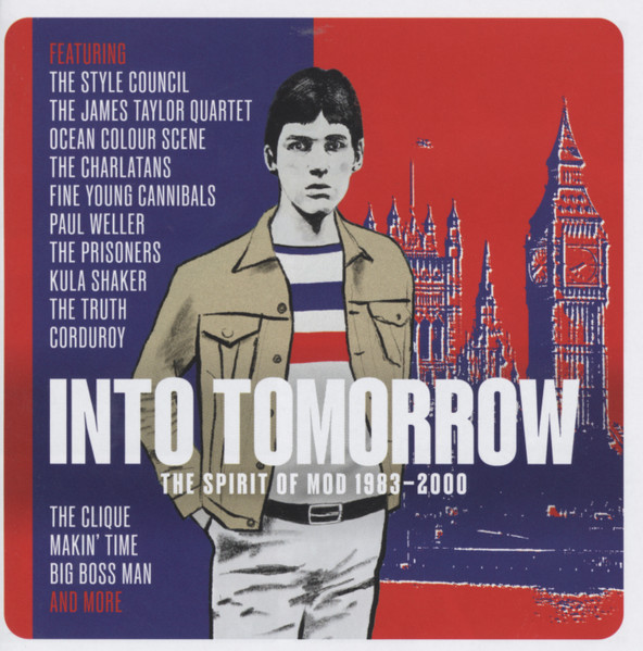 Into Tomorrow: The Spirit Of Mod 1983-2000