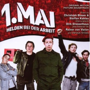 1.Mai Helden Bei Der Arbeit - Original Soundtrack
