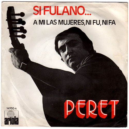 Si Fulano... / A Mi Las Mujeres, Ni Fu, Ni Fa
