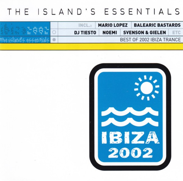 Ibiza 2002 - The Island's Essentials