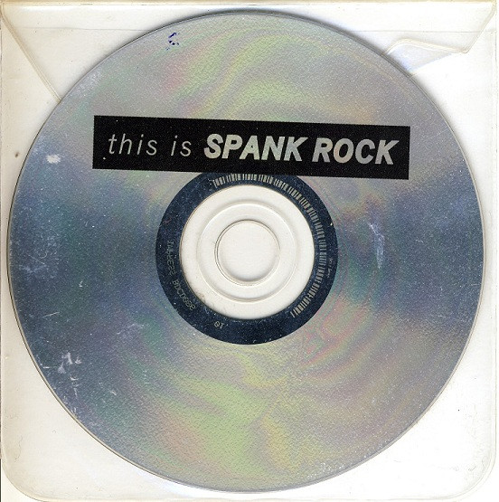 This Is Spank Rock
