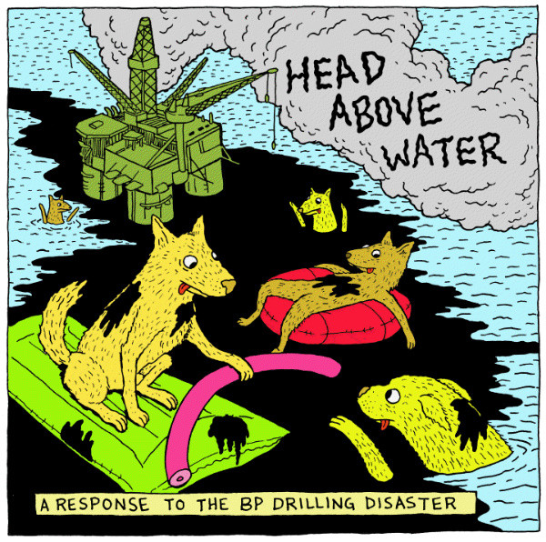 Head Above Water (A Response To The BP Drilling Disaster)