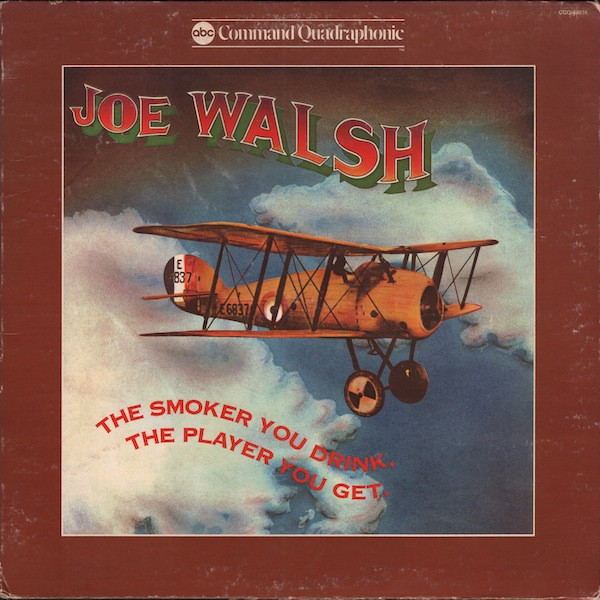 The Smoker You Drink, The Player You Get
