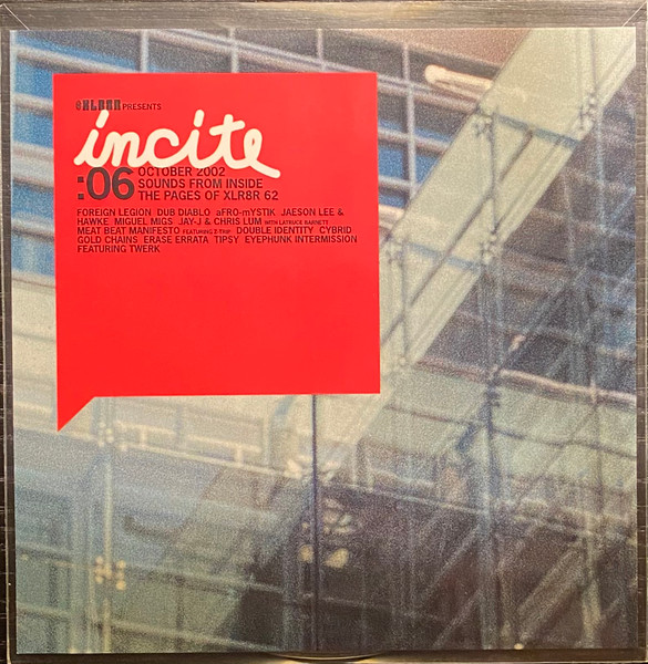 XLR8R Presents Incite :06