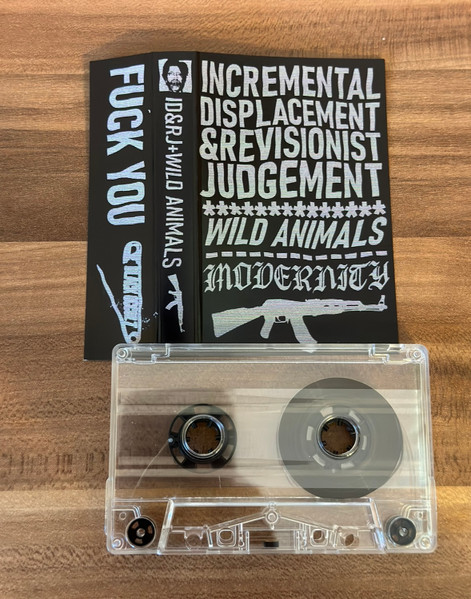 Incremental Displacement & Revisionist Judgement / Wild Animals