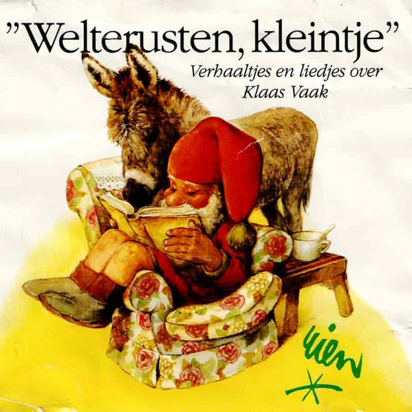 Welterusten, Kleintje (Verhaaltjes En Liedjes Over Klaas Vaak)