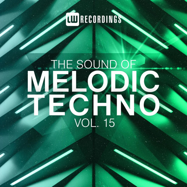The Sound Of Melodic Techno (Vol. 15)
