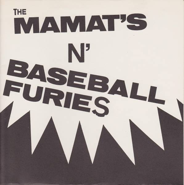 The Mamat's N' Baseball Furies