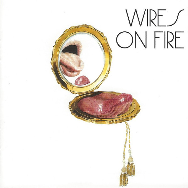 Wires On Fire