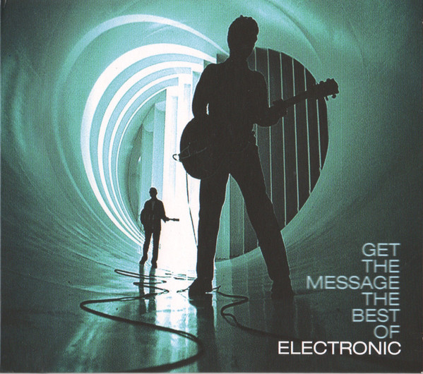 Get The Message The Best Of Electronic