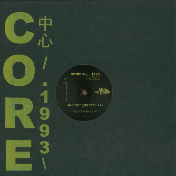 'Core' 中心 /.1993\ : Love Don't Come Easy / Closer