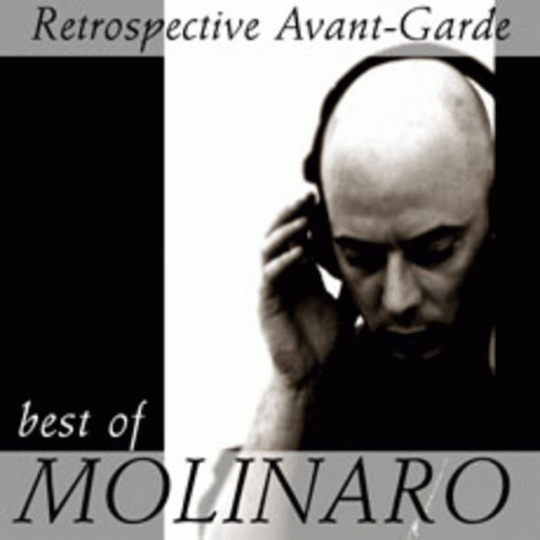 Retrospective Avant-Garde: Best Of Molinaro