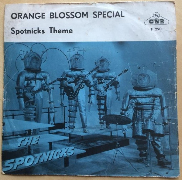 Orange Blossom Special / The Spotnicks Theme