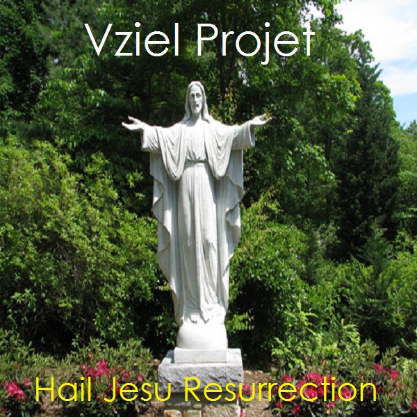 Hail Jesu Resurrection
