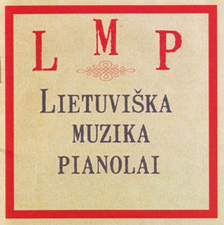 Lietuviška Muzika Pianolai = Lithuanian Music For Pianola