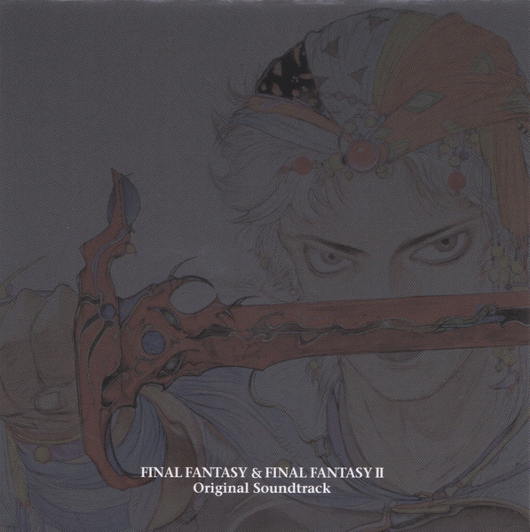 Final Fantasy & Final Fantasy II (Original Soundtrack) = ファイナルファンタジーI・II (オリジナル・サウンドトラック)