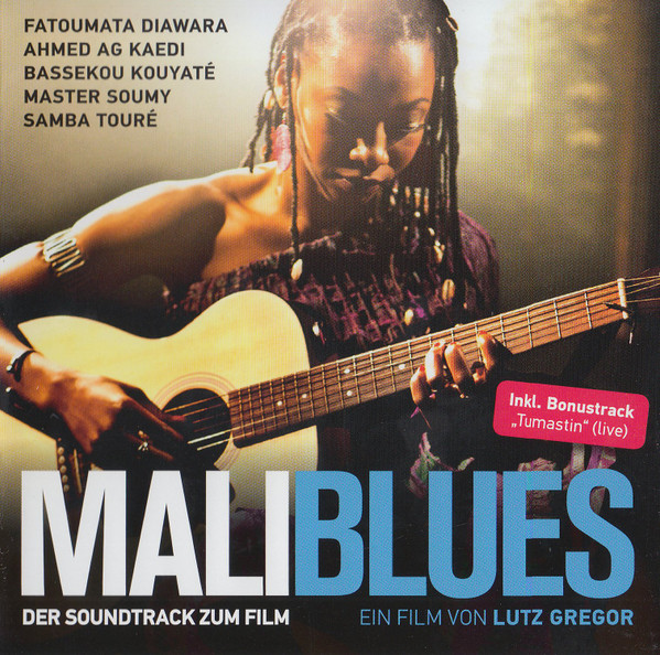 Mali Blues - Der Soundtrack Zum Film