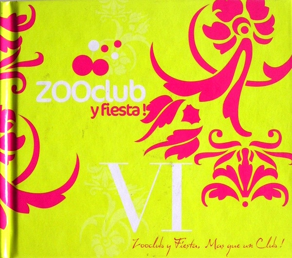 Zooclub Y Fiesta ! Volume VI