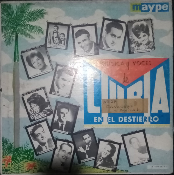 Musica y Voces de Cuba En El Destierro 