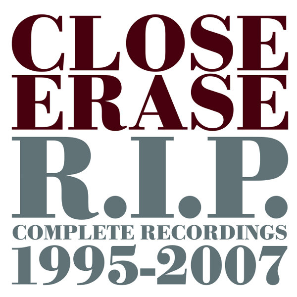 R.I.P. Complete Recordings 1995-2007