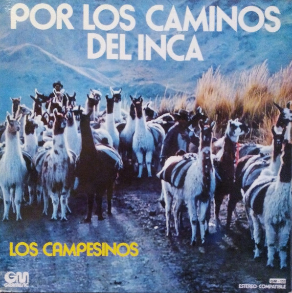 Por Los Caminos Del Inca