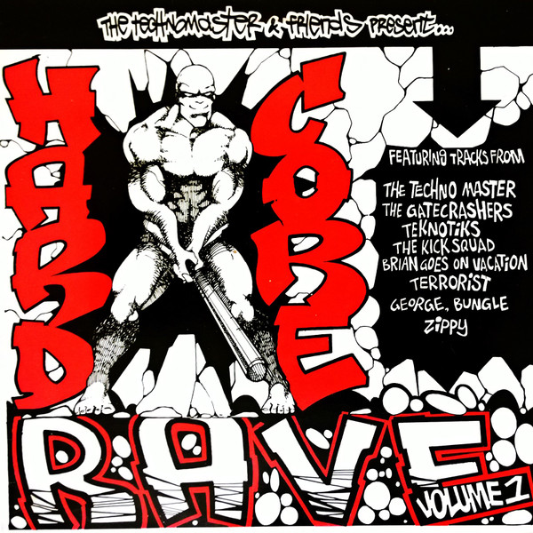Hard Core Rave Vol. 1