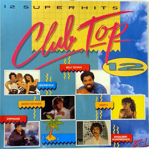 Club Top 12 87-1 (12 Super Hits)