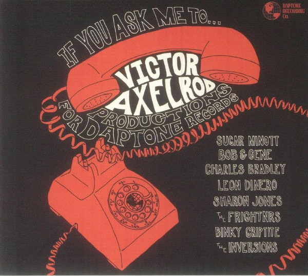 If You Ask Me To... (Victor Axelrod Productions For Daptone Records)