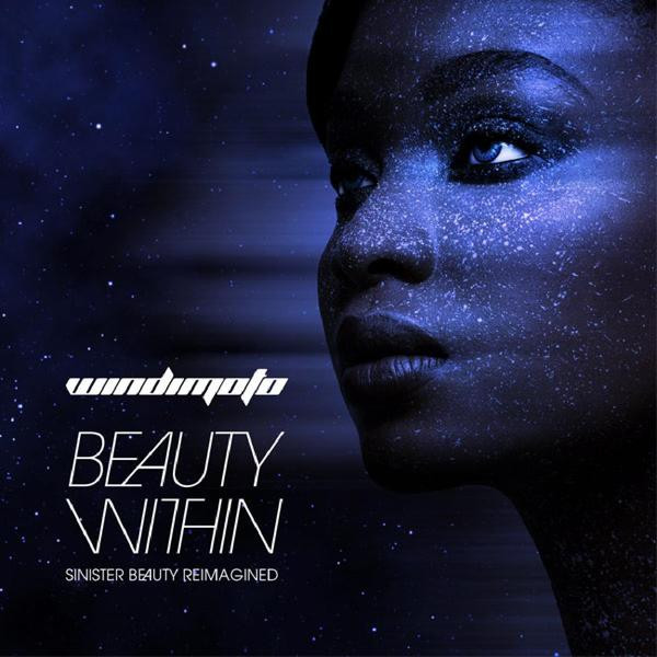 Beauty Within: Sinister Beauty Re-Imagined