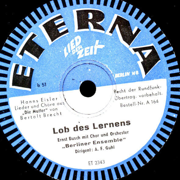 Lob Des Lernens / Lied Von Der Suppe / Lob Des Kommunismus