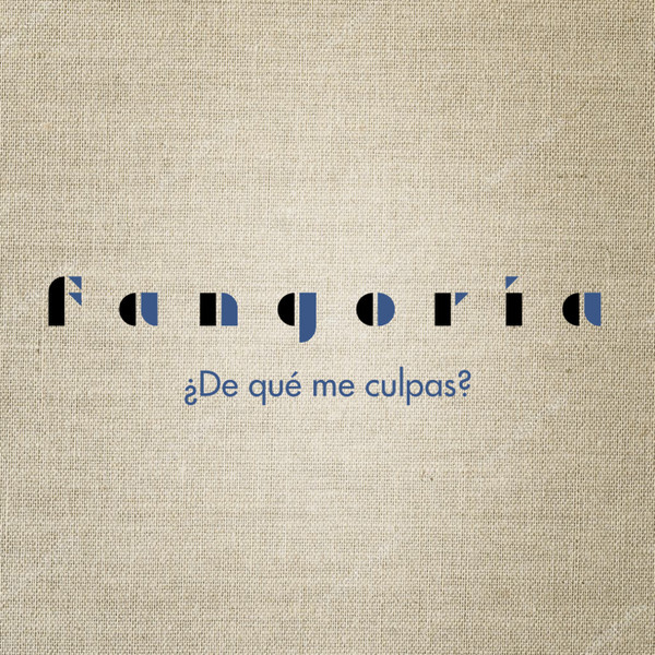 ¿De Qué Me Culpas?