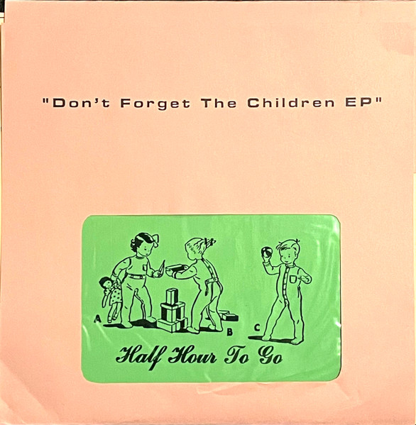 Don't Forget The Children EP