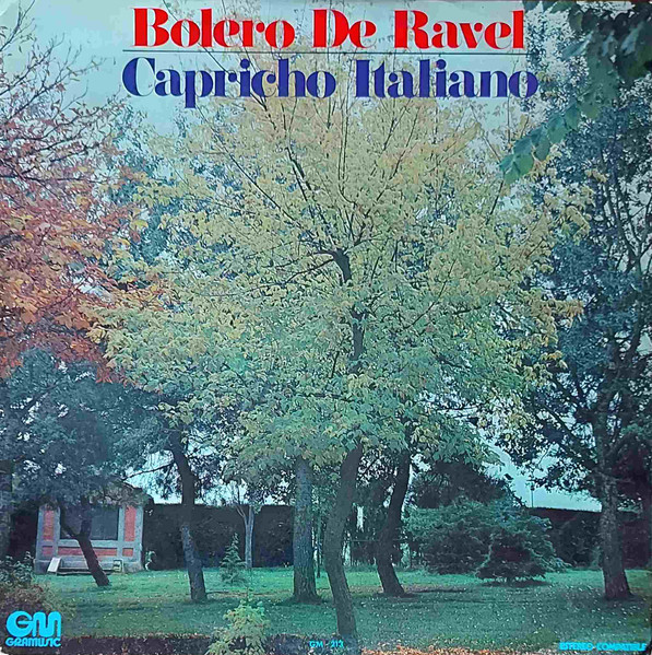 Bolero De Ravel / Capricho Italiano