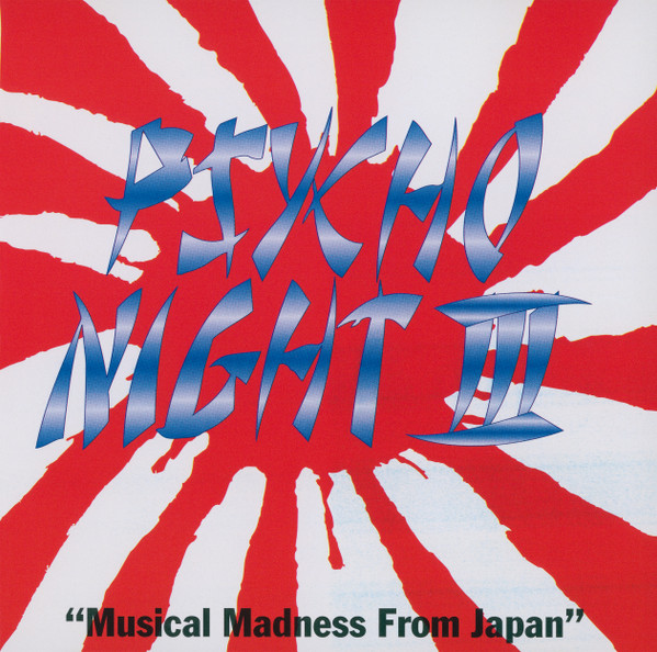 Psycho Night III "Musical Madness From Japan"