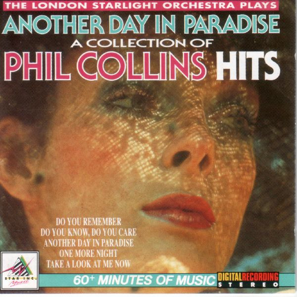 Another Day In Paradise (A Collection Of Phil Collins Hits)