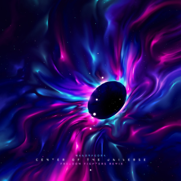 Center Of The Universe (Freedom Fighters Remix)