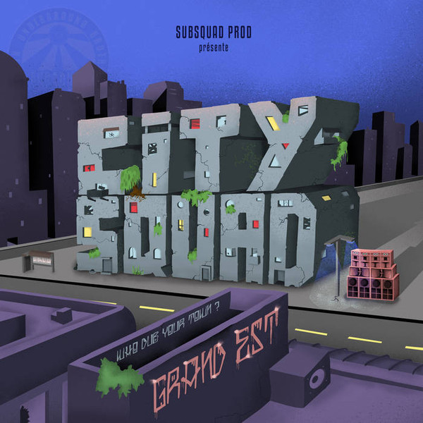 City Squad : Grand Est